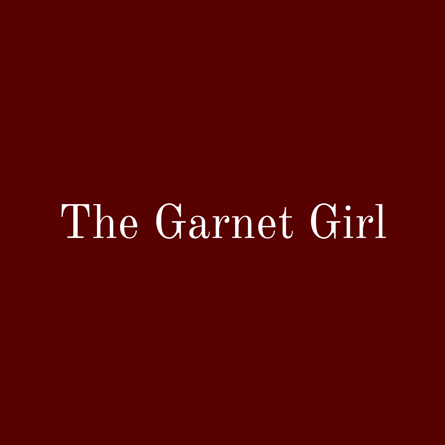 The Garnet Girl